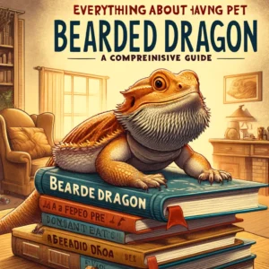 A cover image for a guidebook showing a bearded dragon sitting on top of a stack of books about pet care, with an opened book featuring a page on bearded dragons, set in a cozy living room.